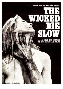 دانلود movie The Wicked Die Slow 1968