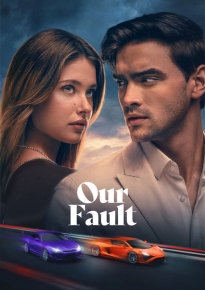 دانلود movie Our Fault 2025